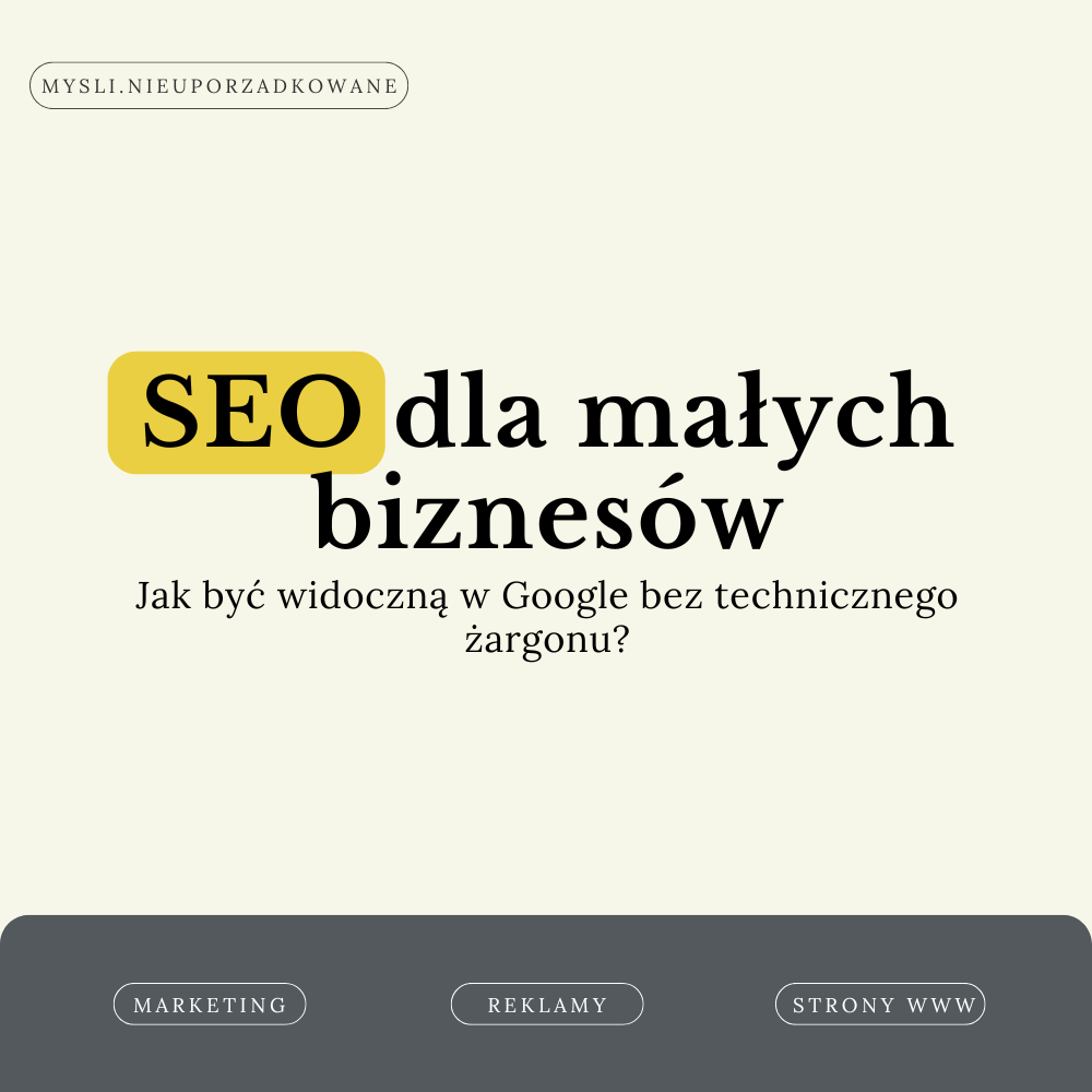 SEO dla małych biznesów, Myśli Nieuporządkowane