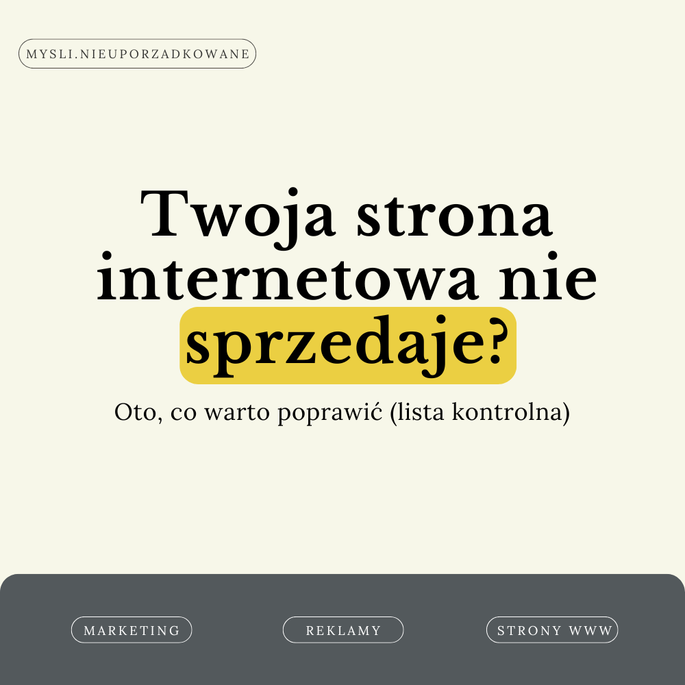 Twoja strona internetowa nie sprzedaje? Oto, co warto poprawić (lista kontrolna)